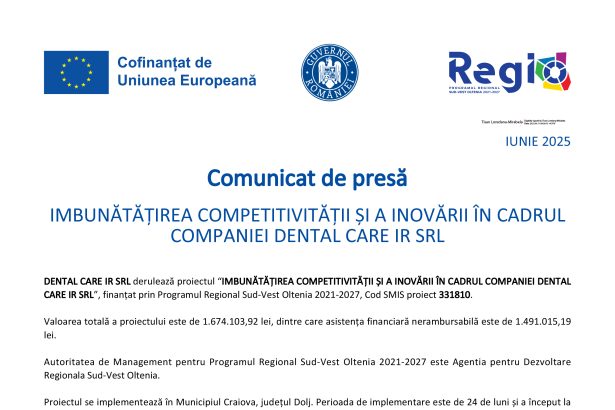 Comunicat de presa DENTAL CARE IR SRL DENTAL CARE IR SRL
