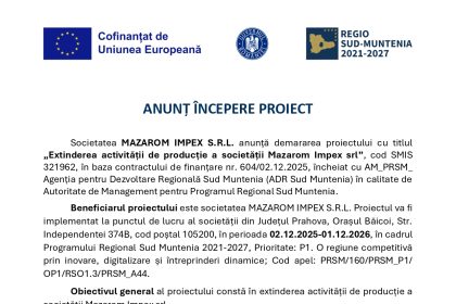 ANUNȚ ÎNCEPERE PROIECT - ANUNȚ ÎNCEPERE PROIECT MAZAROM IMPEX S.R.L.